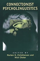 Connectionist psycholinguistics