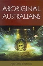 Aboriginal Australians : black responses to white dominance, 1788-2001