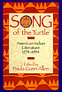 Song of the turtle : American Indian literature,... by Paula Gunn Allen