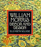 William Morris : decor and design