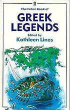 The Faber book of Greek legends