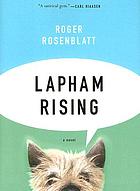 Lapham rising : a novel