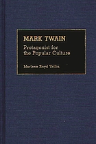 Mark Twain : protagonist for the popular culture