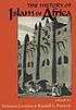 The History of Islam in Africa by  Nehemia Levtzion 