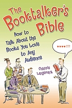 The booktalker's bible : how to talk about the books you love to any audience