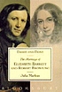 Dared and done : the marriage of Elizabeth Barrett... by Julia Markus