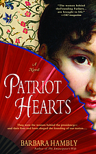 Patriot hearts : a novel of the founding mothers