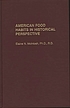 American food habits in historical perspective de Elaine N McIntosh