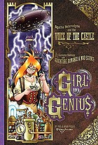 Agatha Heterodyne and the voice of the castle : a gaslamp fantasy with adventure, romance & mad science