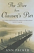 The dive from Clausen's Pier por Ann Packer
