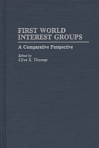 First world interest groups : a comparative perspective