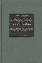 Minority protection in post-apartheid South Africa : human rights, minority rights, and self-determination