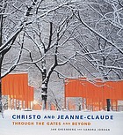 Christo and Jeanne-Claude : through the Gates and beyond