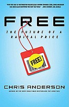 Free : the future of a radical price
