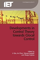 Developments in control theory towards glocal control