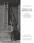Invitation to vernacular architecture : a guide to the study of ordinary buildings and landscapes