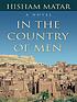 In the country of men de Hisham Matar