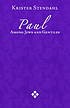 Paul among Jews and Gentiles, and other essays by Krister Stendahl