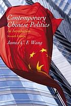 Contemporary Chinese politics : an introduction