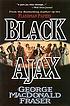 Black Ajax von George MacDonald Fraser