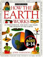 How the Earth works