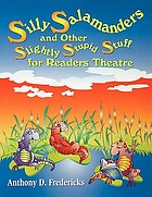 Silly salamanders and other slightly stupid stuff for readers theatre