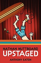 Nathan Nuttboard : upstaged