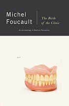 The birth of the clinic; an archaeology of medical perception