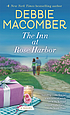The inn at Rose Harbor : a novel ผู้แต่ง: Debbie Macomber