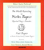 The world according to Mister Rogers important things to remember