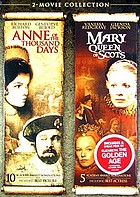 Anne of the thousand days Mary, Queen of Scots