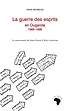 La Guerre des esprits en Ouganda : le mouvement... door Heike Behrend