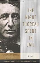 The night Thoreau spent in jail : a play