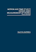 Motion and Time Study: Design and Measurement of Work.