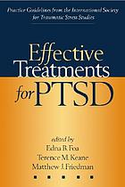 Effective treatments for PTSD : practice guidelines from the International Society for Traumatic Stress Studies