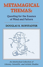 Metamagical themas : questing for the essence of mind and pattern