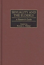 Sexuality and the elderly : a research guide
