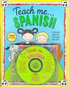 Teach me-- Spanish ; Teach me more-- Spanish