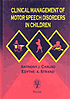 Clinical management of motor speech disorders... by Anthony J Caruso