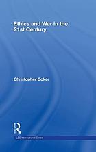 Ethics and war in the 21st century