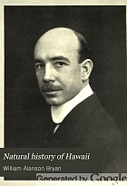 Natural history of Hawaii, being an account of the Hawaiian people, the geology and geography of the islands, and the native and introduced plants and animals of the group,