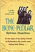 The bone-pedlar. von Sylvian Hamilton
