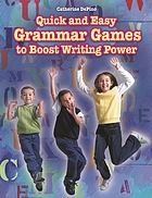 Quick and easy grammar games to boost writing power