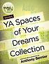Voya's YA spaces of your dreams collection by  Anthony Bernier 