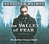 The valley of fear and, The final problem von Arthur Conan Doyle, Sir