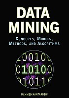 Data mining : concepts, models, methods and algorithms