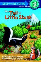 The tail of little skunk