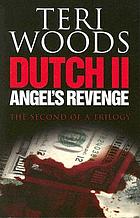 Dutch II. Angel's revenge