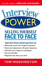 Interview power : selling yourself face to face