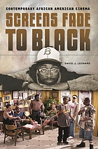 Screens fade to black : contemporary African American cinema